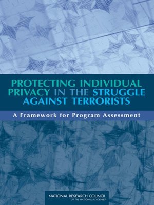cover image of Protecting Individual Privacy in the Struggle Against Terrorists